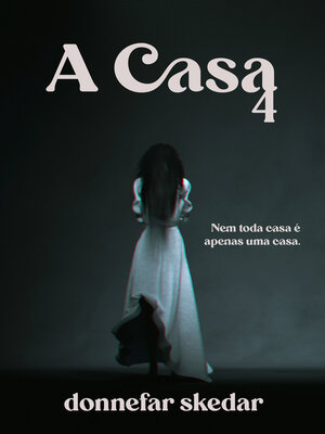 cover image of A Casa 4